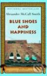Blue Shoes and Happiness - Alexander McCall Smith, Pantheon Books, 2006