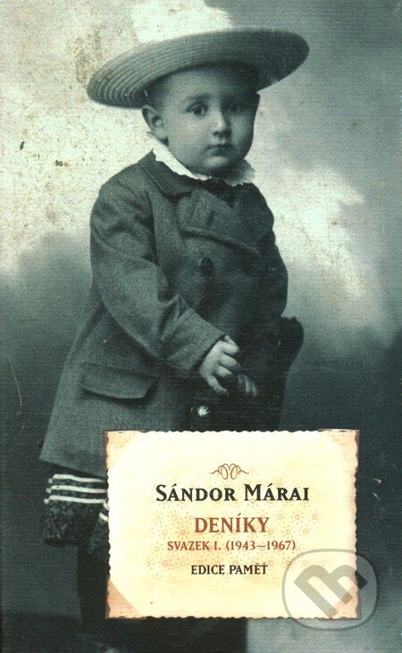 Kniha: Deníky - Svazek I. (1943-1967) + II. (1968-1989) (Sándor Márai). Academia, 2008 Kniha: Deníky - Svazek I. (1943-1967) + II. (1968-1989) (Sándor Márai). Academia, 2008
