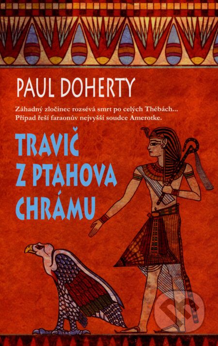 Travič z Ptahova chrámu - Paul Doherty, Metafora, 2008