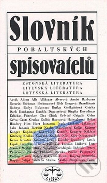 Kniha: Slovník pobaltských spisovatelů (Pavel Štoll a kolektív). Libri, 2008 Kniha: Slovník pobaltských spisovatelů (Pavel Štoll a kolektív). Libri, 2008