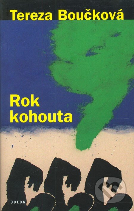 Kniha: Rok kohouta (Tereza Boučková). Odeon CZ, 2008 Kniha: Rok kohouta (Tereza Boučková). Odeon CZ, 2008