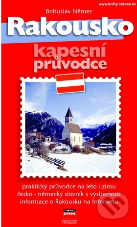 Kniha: Rakousko (Bohuslav Němec). Computer Press, 2002 Kniha: Rakousko (Bohuslav Němec). Computer Press, 2002