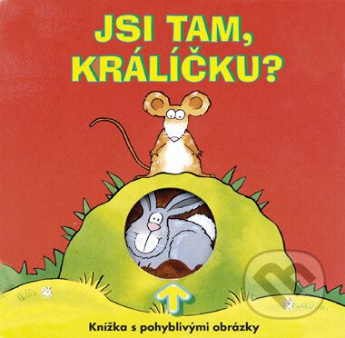 Kniha: Jsi tam, králíčku? (Computer Press). Computer Press, 2006 Kniha: Jsi tam, králíčku? (Computer Press). Computer Press, 2006