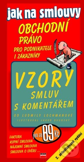 Jak na smlouvy - Obchodní právo - Ludmila Lochmanová, Jarmila Podivínská, Computer Press, 2001