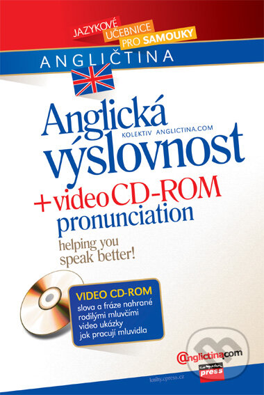 Kniha: Anglická výslovnost + video CD-ROM (Computer Press). Computer Press, 2006 Kniha: Anglická výslovnost + video CD-ROM (Computer Press). Computer Press, 2006
