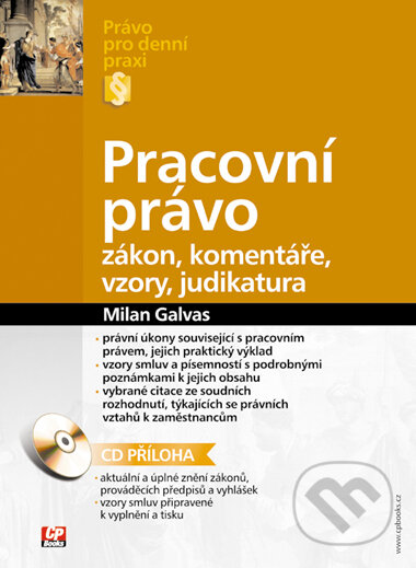 Kniha: Pracovní právo (Milan Galvas). Computer Press, 2005 Kniha: Pracovní právo (Milan Galvas). Computer Press, 2005