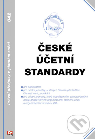 Kniha: České účetní standardy (Autorský kolektív). Computer Press, 2005 Kniha: České účetní standardy (Autorský kolektív). Computer Press, 2005