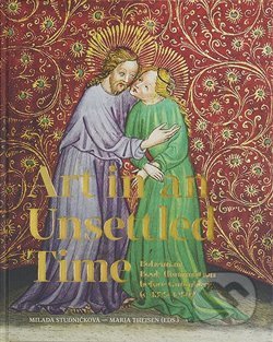 Kniha: Art in Unsettled Time (Milada Studničková). Ústav dějin umění Akademie věd, 2019 Kniha: Art in Unsettled Time (Milada Studničková). Ústav dějin umění Akademie věd, 2019