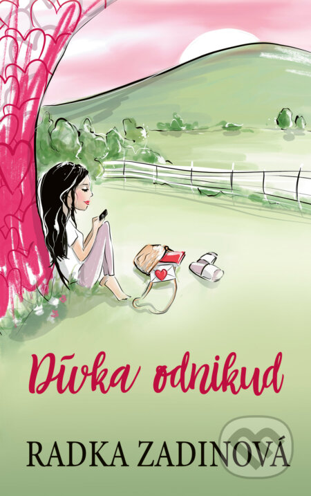 E-kniha: Dívka odnikud (Radka Zadinová). CPRESS, 2018 E-kniha: Dívka odnikud (Radka Zadinová). CPRESS, 2018