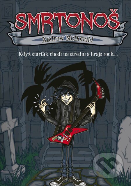 E-kniha: Smrtonoš (Andrew McDonald). CPRESS, 2018 E-kniha: Smrtonoš (Andrew McDonald). CPRESS, 2018