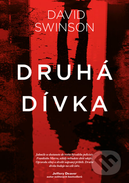 E-kniha: Druhá dívka (David Swinson). CPRESS, 2018 E-kniha: Druhá dívka (David Swinson). CPRESS, 2018