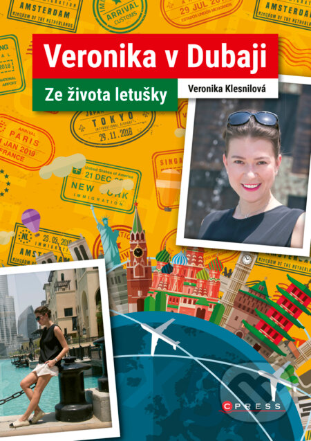 E-kniha: Veronika v Dubaji (Veronika Klesnilová). CPRESS, 2017 E-kniha: Veronika v Dubaji (Veronika Klesnilová). CPRESS, 2017