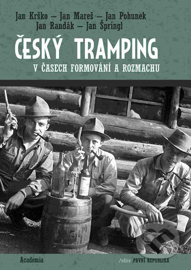 Kniha: Český tramping v časech formování a rozmachu (Jan Krško, Jan Mareš, Jan Randák a Jan Špringl). Academia, 2019 Kniha: Český tramping v časech formování a rozmachu (Jan Krško, Jan Mareš, Jan Randák a Jan Špringl). Academia, 2019