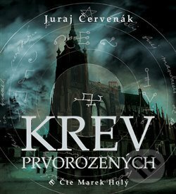 Audiokniha: Krev prvorozených (Juraj Červenák). Tympanum, 2019 Audiokniha: Krev prvorozených (Juraj Červenák). Tympanum, 2019
