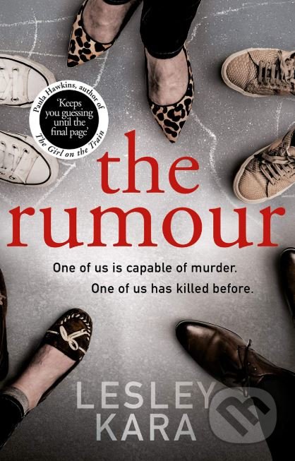 Kniha: The Rumour (Lesley Kara). Bantam Press, 2018 Kniha: The Rumour (Lesley Kara). Bantam Press, 2018
