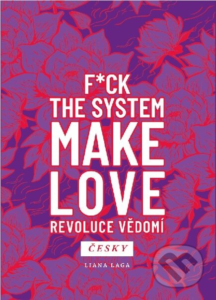 Kniha: Revoluce vědomí (Liana Laga). Samizdat, 2018 Kniha: Revoluce vědomí (Liana Laga). Samizdat, 2018