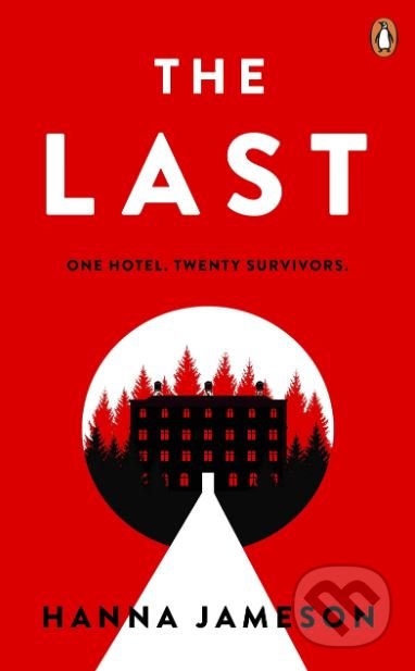 Kniha: The Last (Hanna Jameson). Penguin Books, 2019 Kniha: The Last (Hanna Jameson). Penguin Books, 2019
