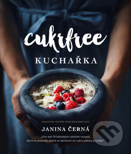 E-kniha: Cukrfree (Janina Černá). CPRESS, 2016 E-kniha: Cukrfree (Janina Černá). CPRESS, 2016