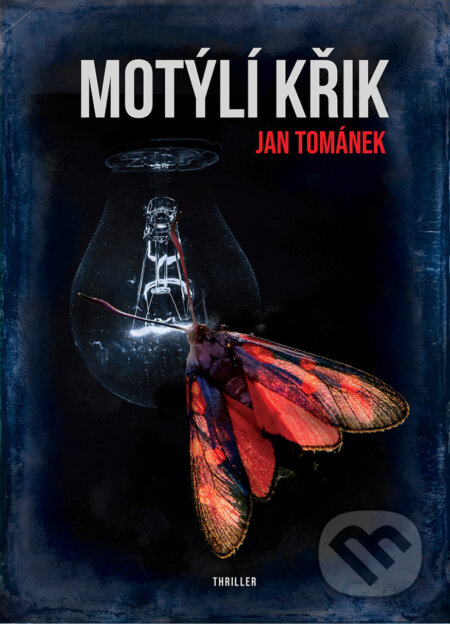 E-kniha: Motýlí křik (Jan Tománek). XYZ, 2018 E-kniha: Motýlí křik (Jan Tománek). XYZ, 2018