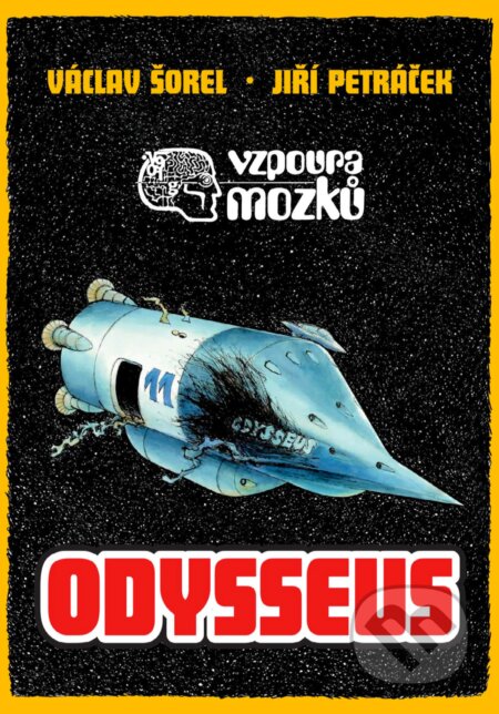 E-kniha: Vzpoura mozků: Odysseus (Václav Šorel). XYZ, 2018 E-kniha: Vzpoura mozků: Odysseus (Václav Šorel). XYZ, 2018
