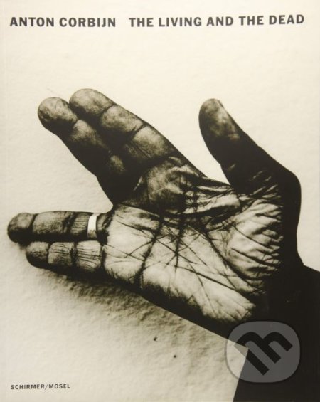 Kniha: Anton Corbin (Franz-w. Kaiser). Schirmer-Mosel, 2018 Kniha: Anton Corbin (Franz-w. Kaiser). Schirmer-Mosel, 2018