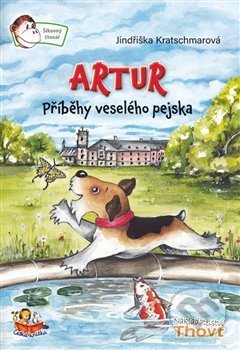Kniha: Artur (Jindřiška Kratschmarová). Thovt, 2019 Kniha: Artur (Jindřiška Kratschmarová). Thovt, 2019