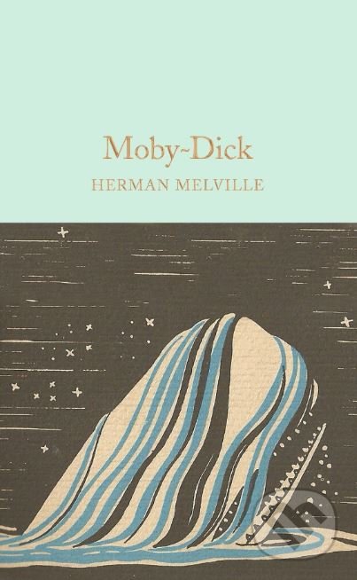 Kniha: Moby-Dick (Herman Melville). MacMillan, 2016 Kniha: Moby-Dick (Herman Melville). MacMillan, 2016