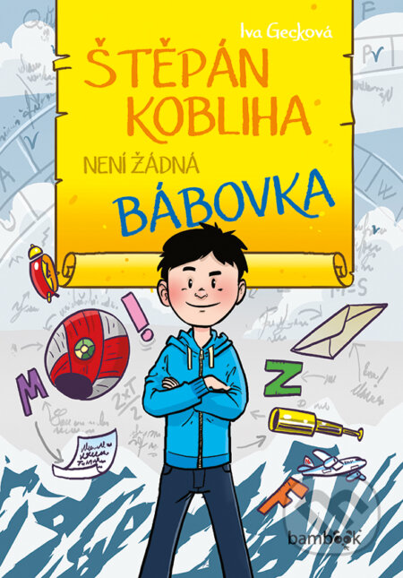 E-kniha: Štěpán Kobliha není žádná bábovka (Iva Gecková a Petr Kopl). Grada, 2018 E-kniha: Štěpán Kobliha není žádná bábovka (Iva Gecková a Petr Kopl). Grada, 2018