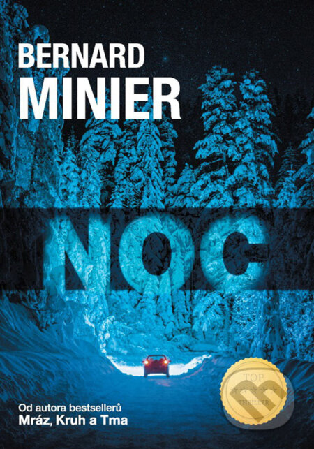 E-kniha: Noc (v českém jazyce) (Bernard Minier). XYZ, 2018 E-kniha: Noc (v českém jazyce) (Bernard Minier). XYZ, 2018