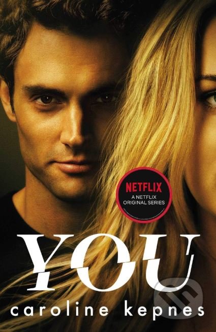 Kniha: You (Caroline Kepnes), 2018 Kniha: You (Caroline Kepnes), 2018