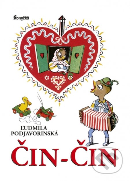 Kniha: Čin-čin (Ľudmila Podjavorinská). Stonožka, 2019 Kniha: Čin-čin (Ľudmila Podjavorinská). Stonožka, 2019