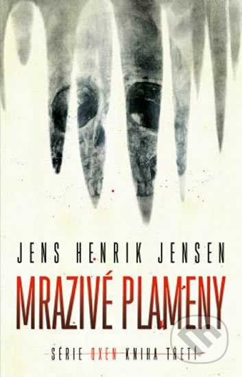 Kniha: Mrazivé plameny (Jens Henrik Jensen). Edice knihy Omega, 2019 Kniha: Mrazivé plameny (Jens Henrik Jensen). Edice knihy Omega, 2019