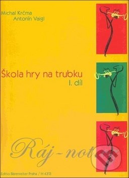 Kniha: Škola hry na trubku I (Michal Krčma). Bärenreiter Praha, 2017 Kniha: Škola hry na trubku I (Michal Krčma). Bärenreiter Praha, 2017