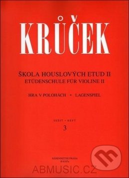 Kniha: Škola houslových etud II (Václav Krůček). Bärenreiter Praha, 2017 Kniha: Škola houslových etud II (Václav Krůček). Bärenreiter Praha, 2017