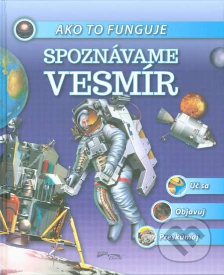 Kniha: Spoznávame vesmír (Foni book). Foni book, 2019 Kniha: Spoznávame vesmír (Foni book). Foni book, 2019