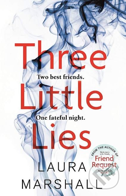 Kniha: Three Little Lies (Laura Marshall). Sphere, 2019 Kniha: Three Little Lies (Laura Marshall). Sphere, 2019
