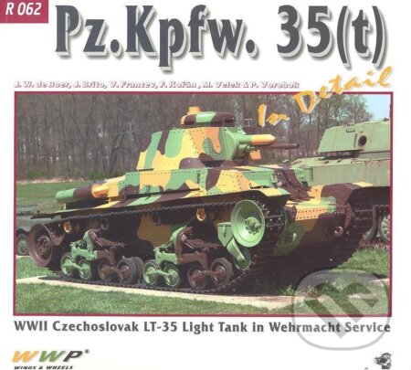 Kniha: Pz.Kpfw. 35(t) In Detail (J. W. de Boer). WWP Rak, 2011 Kniha: Pz.Kpfw. 35(t) In Detail (J. W. de Boer). WWP Rak, 2011