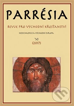 Kniha: Parrésia XI (2017) (Pavel Mervart). Pavel Mervart, 2019 Kniha: Parrésia XI (2017) (Pavel Mervart). Pavel Mervart, 2019