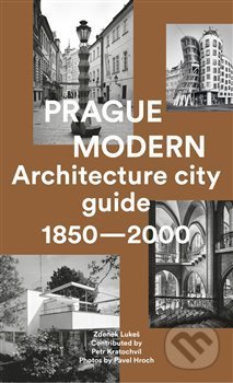 Kniha: Prague Modern (Zdeněk Lukeš). Paseka, 2019 Kniha: Prague Modern (Zdeněk Lukeš). Paseka, 2019