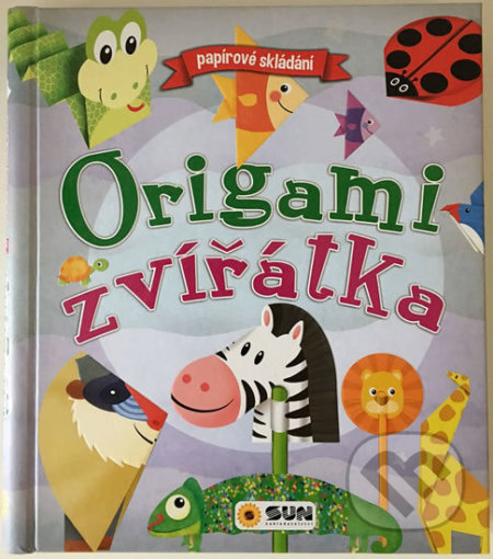 Kniha: Origami zvířátka (SUN). SUN, 2017 Kniha: Origami zvířátka (SUN). SUN, 2017