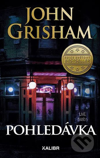 Kniha: Pohledávka (John Grisham). Kalibr, 2019 Kniha: Pohledávka (John Grisham). Kalibr, 2019
