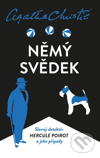 Kniha: Němý svědek (Agatha Christie). Kalibr, 2019 Kniha: Němý svědek (Agatha Christie). Kalibr, 2019