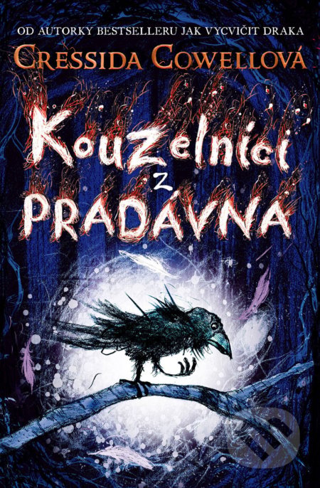 Kniha: Kouzelníci z pradávna (Cressida Cowell). Brio, 2019 Kniha: Kouzelníci z pradávna (Cressida Cowell). Brio, 2019