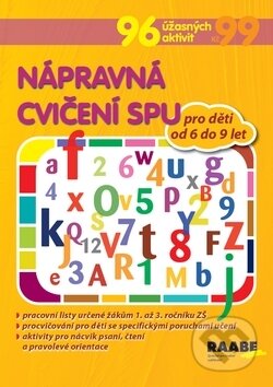 Kniha: Nápravná cvičení pro žáky s SPU (Raabe CZ). Raabe CZ, 2018 Kniha: Nápravná cvičení pro žáky s SPU (Raabe CZ). Raabe CZ, 2018