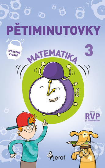 Kniha: Pětiminutovky matematika pro 3. třídu (Petr Šulc). Pierot, 2019 Kniha: Pětiminutovky matematika pro 3. třídu (Petr Šulc). Pierot, 2019