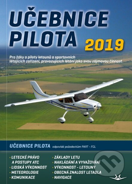 Kniha: Učebnice pilota 2019 (Svět křídel). Svět křídel, 2019 Kniha: Učebnice pilota 2019 (Svět křídel). Svět křídel, 2019