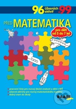 Kniha: Předmatematika (Raabe CZ). Raabe CZ, 2018 Kniha: Předmatematika (Raabe CZ). Raabe CZ, 2018