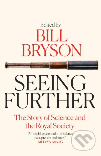 Kniha: Seeing Further (Bill Bryson). William Collins, 2019 Kniha: Seeing Further (Bill Bryson). William Collins, 2019