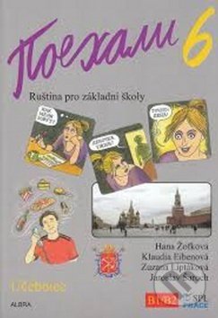 Pojechali 6 učebnice ruštiny pro ZŠ - Hana Žofková, Klaudia Eibenová, Zuzana Liptáková, ALBRA