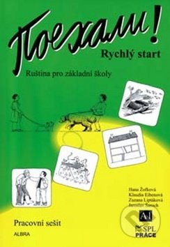 Kniha: Pojechali! Rychlý start Pracovní sešit (Hana Žofková, Klaudia Eibenová a Zuzana Liptáková). ALBRA Kniha: Pojechali! Rychlý start Pracovní sešit (Hana Žofková, Klaudia Eibenová a Zuzana Liptáková). ALBRA